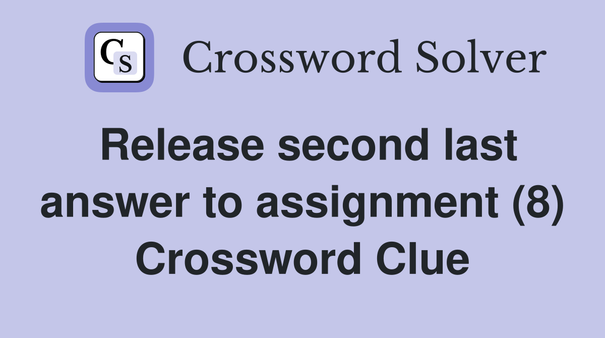 important assignment crossword clue